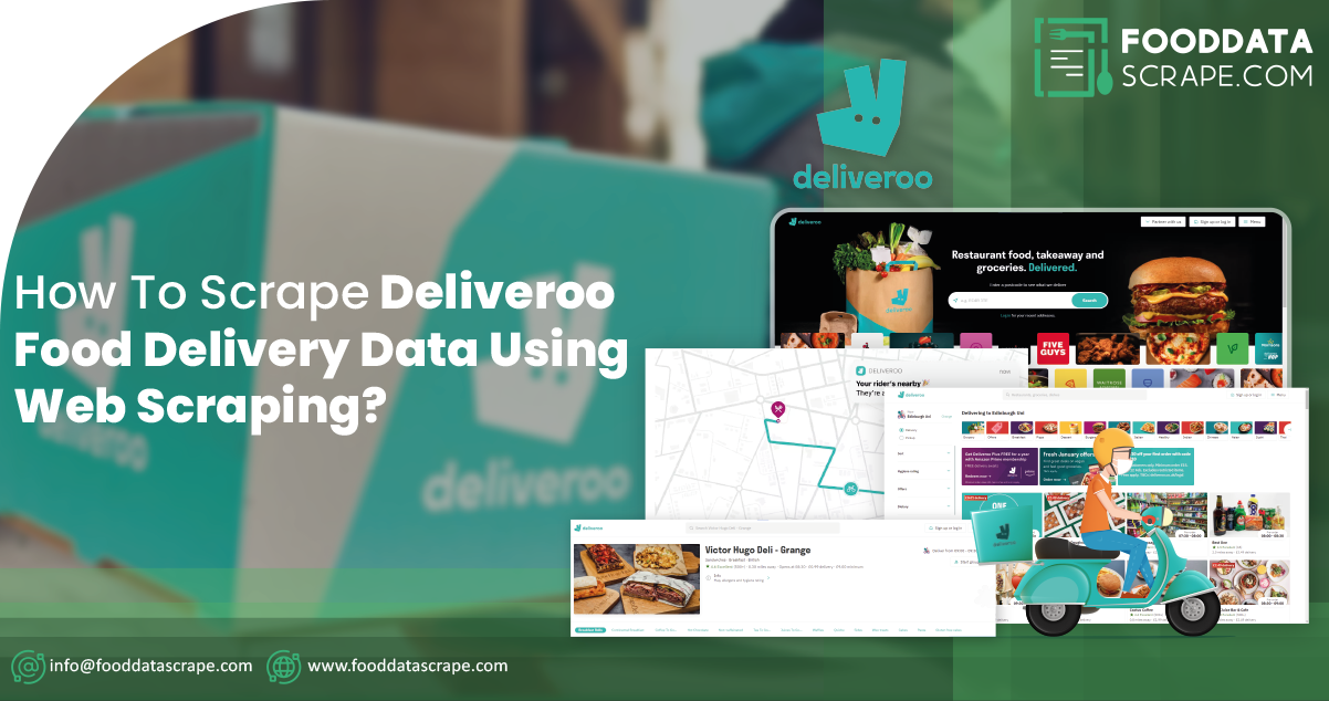 How-To-Scrape-Deliveroo-Food-Delivery-Data-Using-Web-Scraping